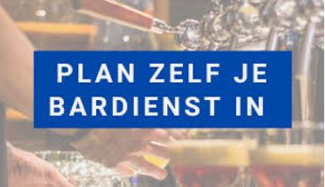 Plan je Bardienst zelf in!