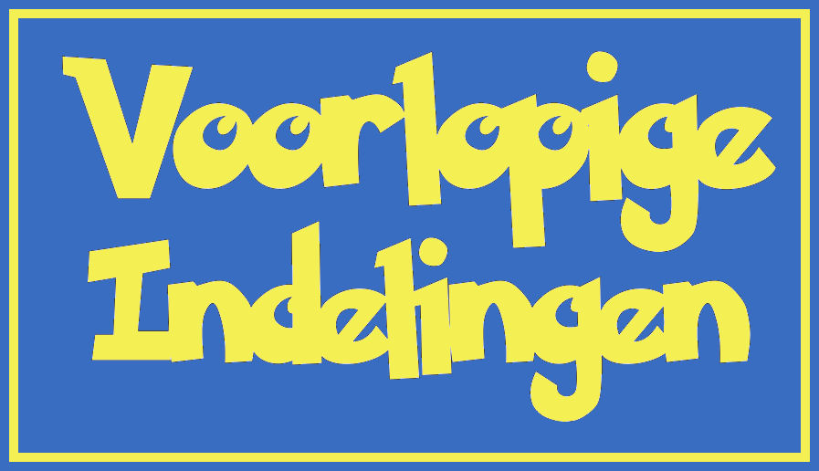 Voorlopige indeling 2026/2027